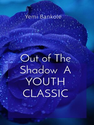 cover image of Out of the Shadow  a YOUTH CLASSIC